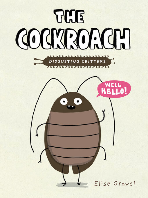 Title details for The Cockroach by Elise Gravel - Wait list